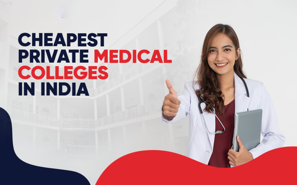 CHEAPEST MBBS COLLEGES IN INDIA