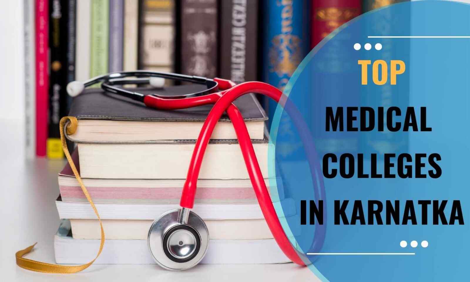 best Medical Colleges in Karnataka State